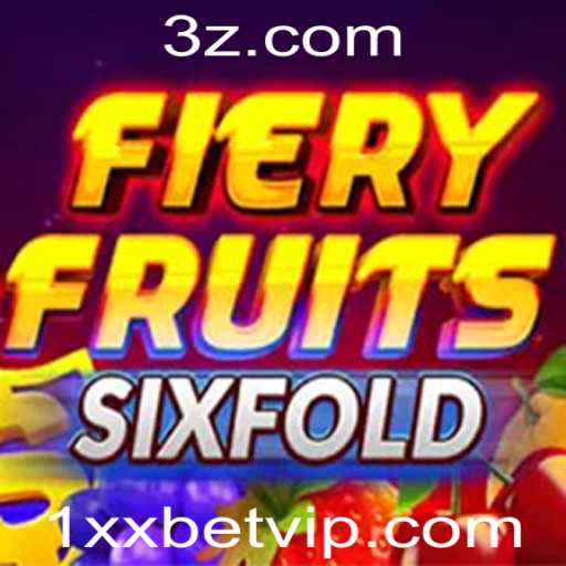 Desvendando o Mundo de FieryFruitsSixFold: A Nova Sensação das Apostas Online